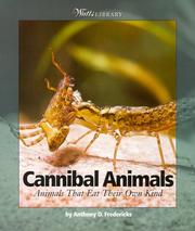 Cover of: Cannibal Animals: Animals That Eat Their Own Kind