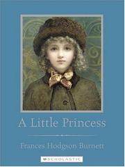 Cover of: A Little Princess (Scholastic Classics) by 