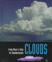 Cover of: Clouds: From Mare's Tails to Thunderheads (First Book)