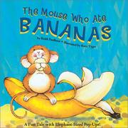 Cover of: The Mouse Who Ate Bananas