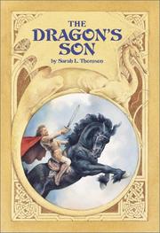 Cover of: The dragon's son by Sarah L. Thomson