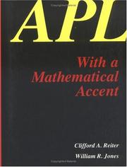 Cover of: APL with a mathematical accent by Clifford A. Reiter