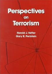 Cover of: Perspectives on terrorism by Harold J. Vetter