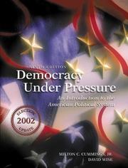 Cover of: Democracy Under Pressure by Milton C. Cummings, Milton C. Cummings, Milton C. Cummings