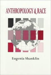 Cover of: Anthropology and race by Eugenia Shanklin