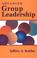 Cover of: Advanced group leadership