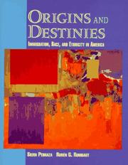 Cover of: Origins and Destinies by Silvia Pedraza, Rubén G. Rumbaut