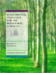 Fundamental statistics for the behavioral sciences by David C. Howell
