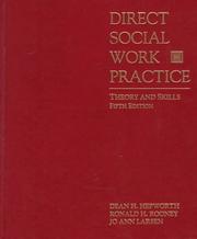Cover of: Direct Social Work Practice by Dean H. Hepworth, Ronald Rooney, Jo Ann Larsen