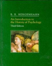 Cover of: An introduction to the history of psychology by B. R. Hergenhahn