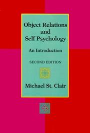 Cover of: Object Relations and Self Psychology by Michael St Clair, Jodie Wigren, Michael St Clair, Michael St Clair