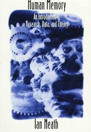 Cover of: Human memory: an introduction to research, data, and theory