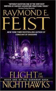 Cover of: Flight of the Nighthawks (The Darkwar Saga, Book 1) by Raymond E. Feist, Raymond E. Feist