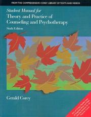 Cover of: Student manual for theory and practice of counseling and psychotherapy by Gerald Corey