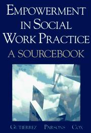 Cover of: Empowerment in Social Work Practice by Ruth J. Parsons, Enid Opal Cox, Lorraine Gutierrez, Ruth Parsons, Lorraine Gutierrez, Ruth Parsons, Enid Opal Cox