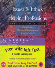 Cover of: Issues and Ethics in the Helping Professions