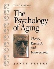 Cover of: The psychology of aging: theory, research, and interventions