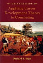 Cover of: Applying Career Development Theory to Counseling by Richard S. Sharf, Richard S. Sharf