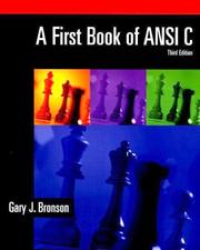 Cover of: A First Book of ANSI C by Gary J. Bronson