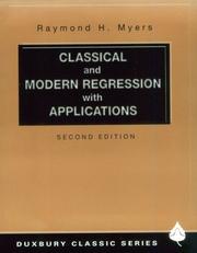 Cover of: Classical and Modern Regression with Applications (Duxbury Classic) by Raymond H. Myers