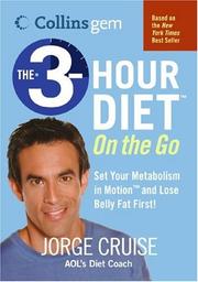 Cover of: The 3-Hour Diet On the Go (Collins Gem) by Jorge Cruise