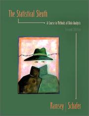 Cover of: The statistical sleuth by Fred L. Ramsey, Fred Ramsey, Daniel W. Schafer, Fred L. Ramsey