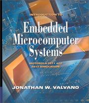 Cover of: Introduction to Embedded Microcomputer Systems: Motorola 6811/6812 Simulations