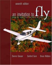 Cover of: An Invitation to Fly by Dennis Glaeser, Sanford Gum, Bruce Walters