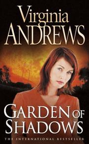 Cover of: Garden of Shadows (Dollanganger Family 5) by V. C. Andrews, V. C. Andrews