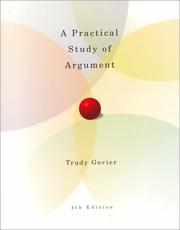 Cover of: A practical study of argument by Trudy Govier, Trudy Govier