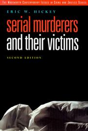 Cover of: Serial murderers and their victims by Eric W. Hickey