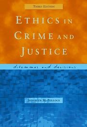 Cover of: Ethics in crime and justice by Joycelyn M. Pollock
