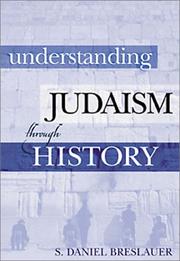 Cover of: Understanding Judaism Through History