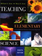 Teaching elementary science by William K. Esler, KILGORE, TREVATHAN, JURMAIN, Mary K. Esler