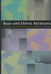 Cover of: Race and Ethnic Relations by Martin N. Marger