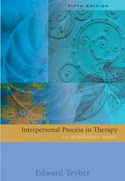 Cover of: Interpersonal process in psychotherapy by Edward Teyber