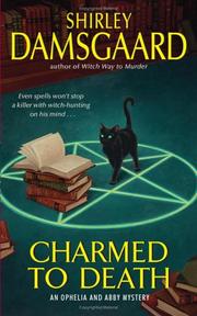 Cover of: Charmed to Death (Ophelia & Abby, Book 2)