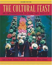 Cover of: The Cultural Feast by Carol A. Bryant, Kathleen M. DeWalt, Anita Courtney, Jeffery Schwartz