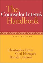 Cover of: The counselor intern's handbook by Christopher Faiver