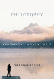 Cover of: Philosophy: Confronting the Unavoidable
