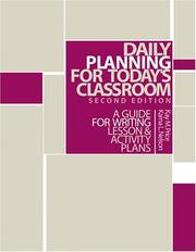 Cover of: Daily Planning for Today's Classroom: A Guide to Writing Lesson and Activity Plans