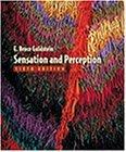 Sensation and perception by E. Bruce Goldstein