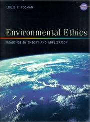 Cover of: Environmental ethics: readings in theory and application
