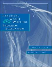 Cover of: Practical grant writing and program evaluation