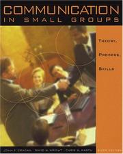 Cover of: Communication in small groups by John F. Cragan
