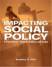 Cover of: Impacting Social Policy: A Practitioner's Guide to Analysis and Action