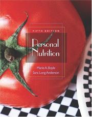 Cover of: Personal nutrition by Marie A. Boyle, Marie A. Boyle Struble, Sara Long, Marie A. Boyle