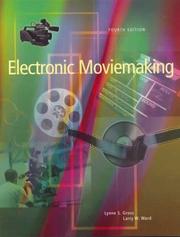 Electronic moviemaking by Lynne S. Gross