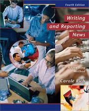 Writing and Reporting News by Carole Rich