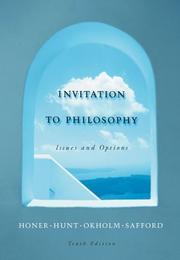 Cover of: Invitation to Philosophy by Stanley M. Honer, Thomas C. Hunt, Dennis L. Okholm, John L. Safford